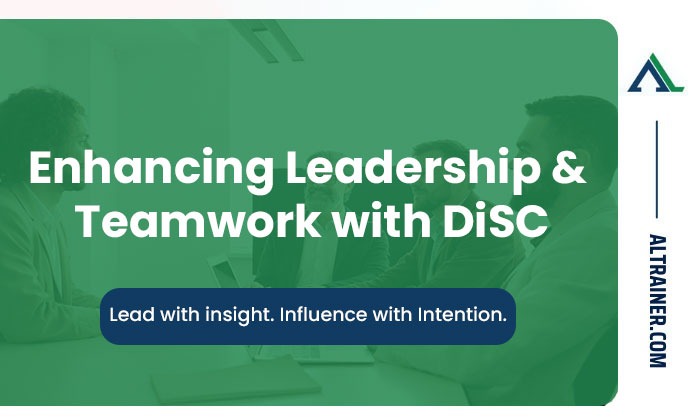 Enhancing Leadership & Teamwork with DiSC